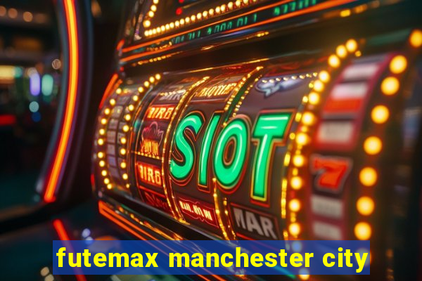 futemax manchester city